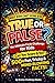 True or False Challenge for...