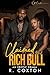Claimed By A Rich Bull by R. Coxton