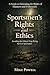 Sportsmen's Rights and Ethi...