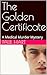 The Golden Certificate: A M...