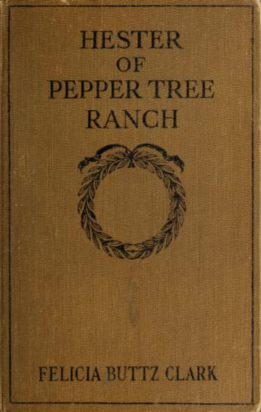 Hester of Pepper Tree Ranch (Hardcover)