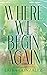 Where We Begin Again