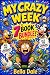 My Crazy: Week