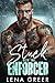 Stuck with the Enforcer: An...