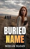 Buried Name: A Ch...