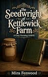 The Seedwright Of...