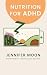 Nutrition for ADHD