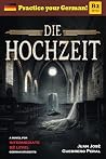 Die Hochzeit: Gra...