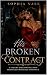 His Broken Contract: A Stea...