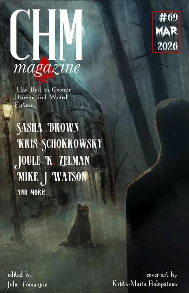 Cosmic Horror Monthly #69, March 2026