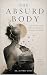 The Absurd Body: Existentia...