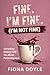 Fine. I'm Fine. (I'm Not Fi...