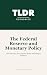 The Federal Reserve and Mon...