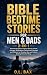 Bible Bedtime Stories for M...