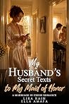 Book cover for My Husband’s Secret Texts to My Maid of Honor: A Marriage in Crisis Romance (Her Marriage in Crisis Book 22)