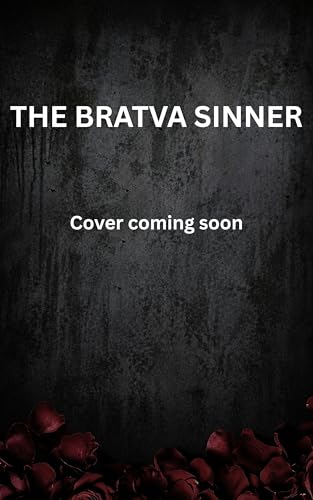The Bratva Sinner: An Age Gap Forced Marriage Romance (The Sokolov Empire Book 2)