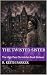 THE TWISTED SISTER: The Hig...