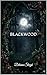 Blackwood by Delaina Sleigh