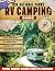 USA NATIONAL PARKS RV CAMPING GUIDE by Ethan Calloway