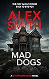 Mad Dogs: A Briti...