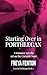 Starting Over in Porthlegan...