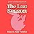 The Lost Season: A Memoir o...