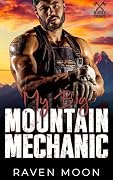 My Big Mountain Mechanic