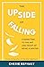 The Upside of Falling: Conn...