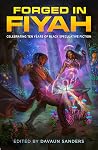 Forged in FIYAH: ...