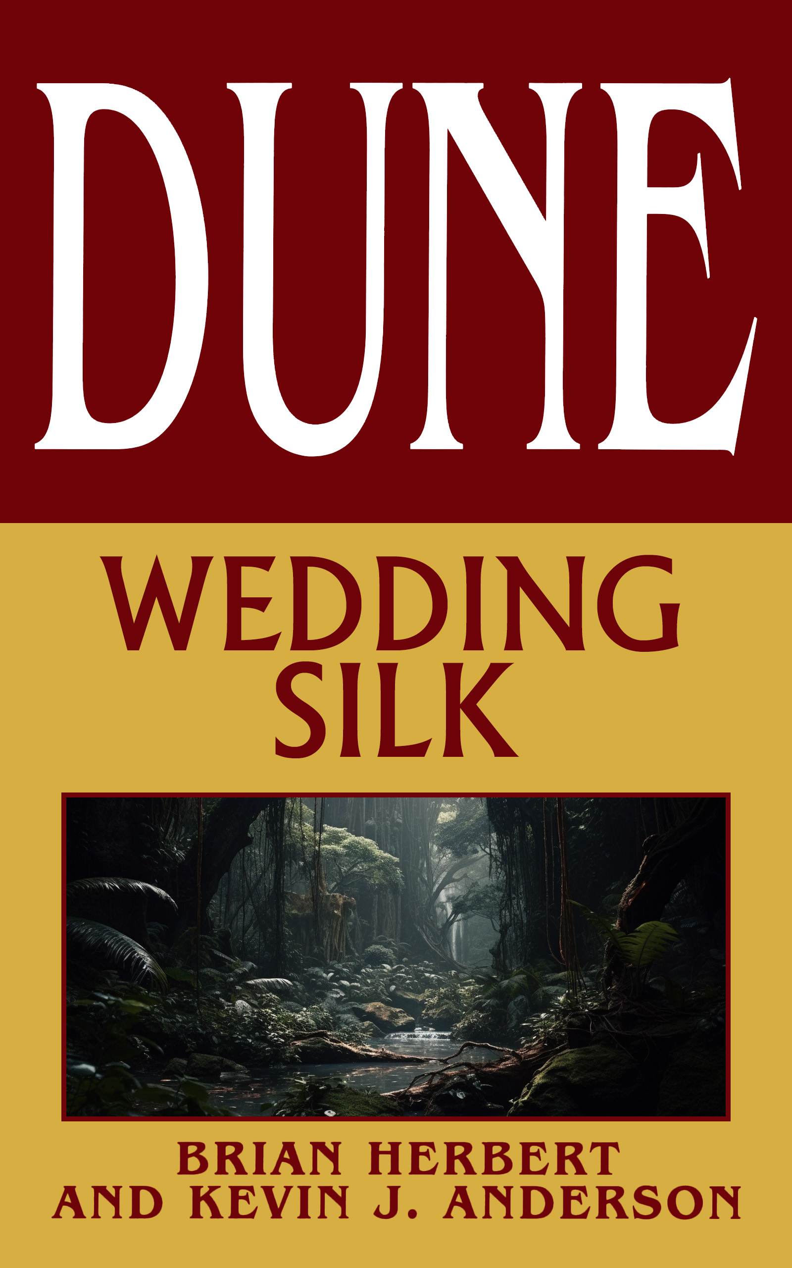 Dune: Wedding Silk (Heroes of Dune, #1.5)