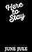 Here to Stay