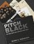 Pitch Black by Mark S.  Robinson