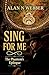 Sing For Me