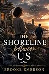 The Shoreline Between Us The Shoreline Between Us