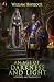 An Age of Darkness and Light: A Novel of Belisarius (The Last of the Romans Book 7)