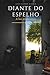 Diante do Espelho: A luz ai...
