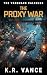 The Proxy War: A Hard Science Fiction Space Fleet Thriller (The Vanguard Calculus Book 2)