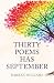 Thirty Poems Has September