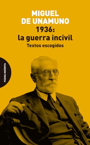 1936: la guerra incivil: Textos escogidos (Paperback)