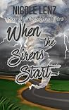 When The Sirens Start (A Year of Accidental Love Affairs Book 5)