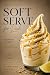 Healthy Soft Serve for Dash...