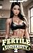 Fertile University 2: A Con...