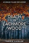 Death in Lachmore...