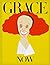 Grace: Now