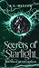 Secrets of Starlight: Book ...