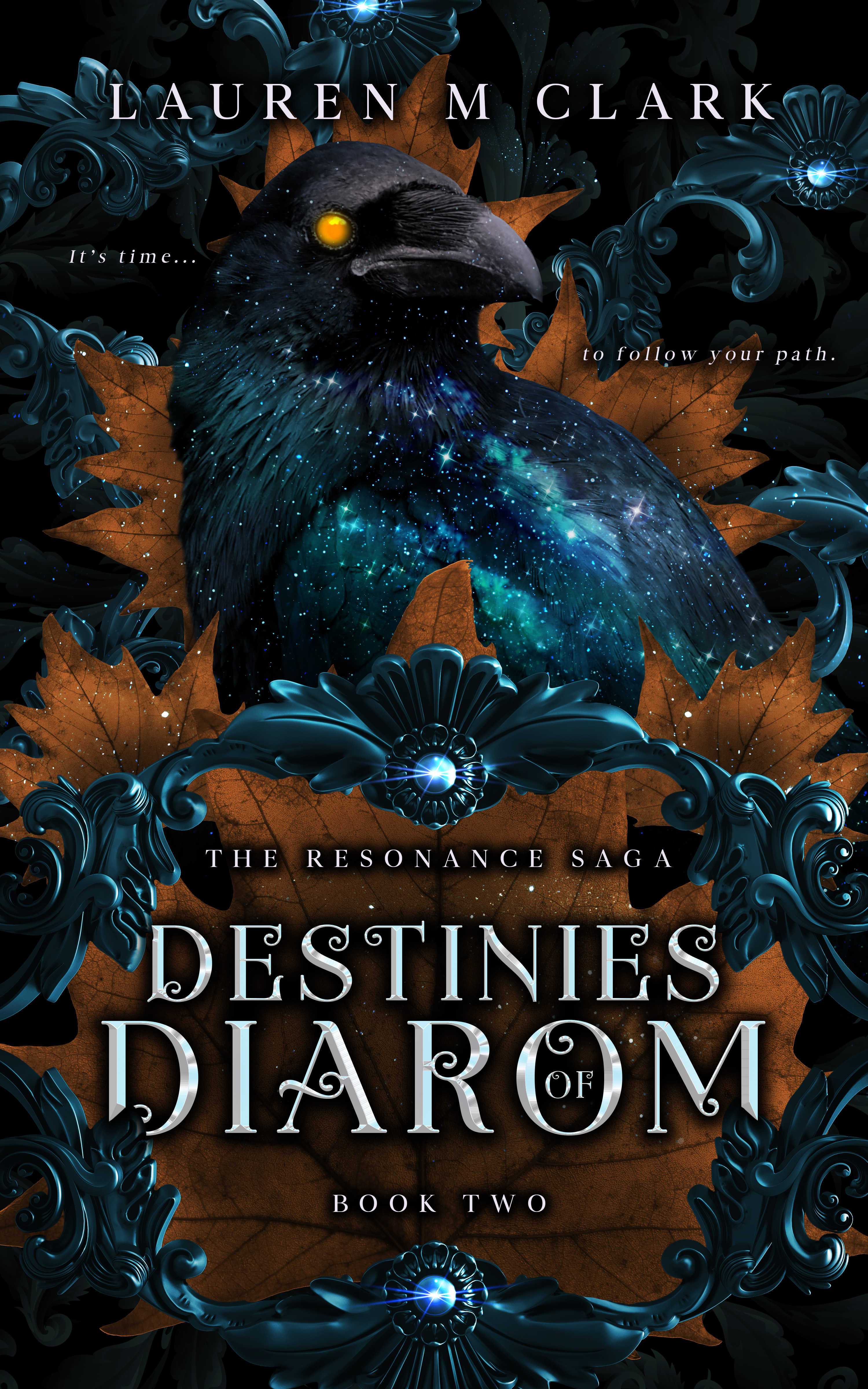 Destinies of Diarom (The Resonance Saga, #2)