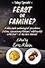 Feast or Famine?: A delecta...