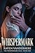 Whispermark: A Dark Why-Cho...