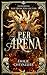 Per Arena (TOME 1): une romantasy avec des gladiateurs (French Edition)