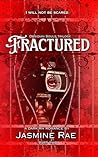 Fractured